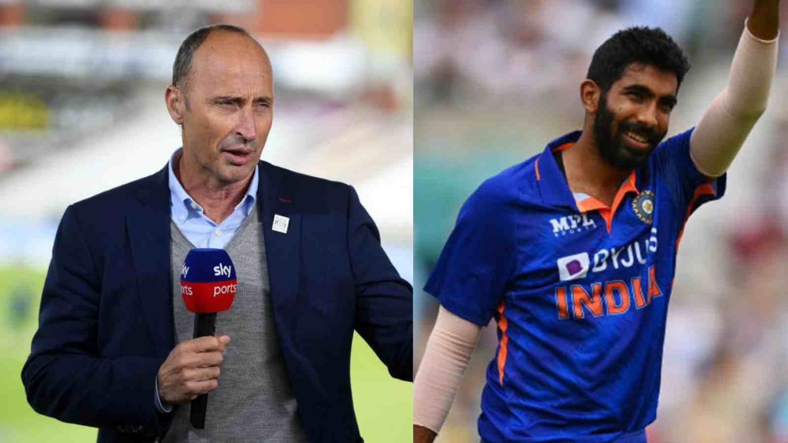 Nasser Hussain calls Jasprit Bumrah ‘best in all-format’ in the world; urges England not to panic