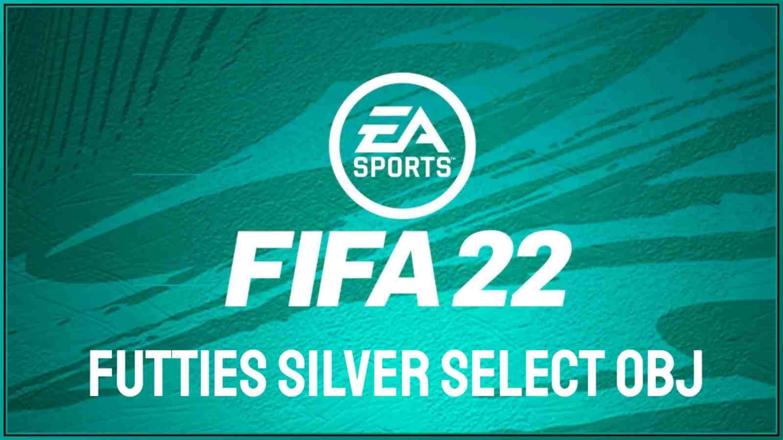 How to complete the Futties Silver Select objectives in FIFA 22?