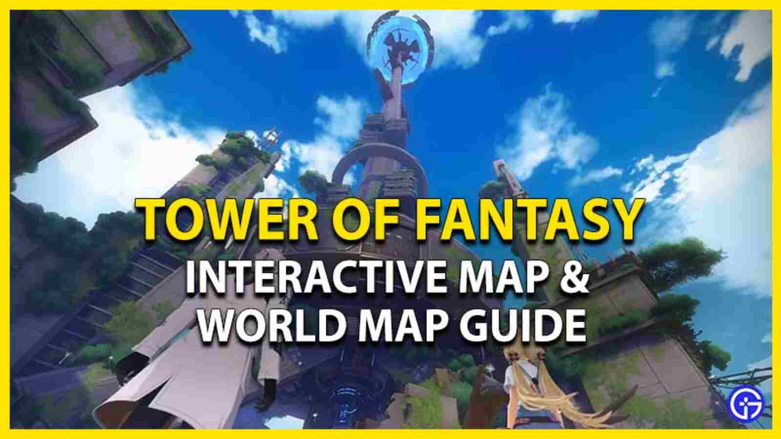 Tower of Fantasy Interactive Map: Tips and Tricks to find Resources and Chests easily