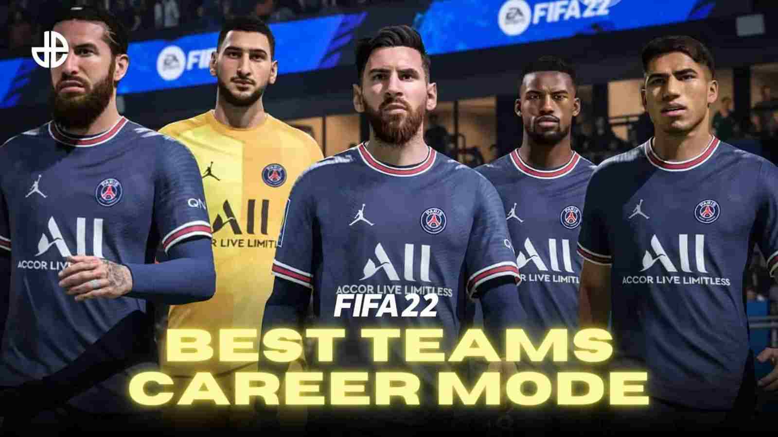 FIFA 22: What are the Top 5 Teams to Manage in Career Mode?