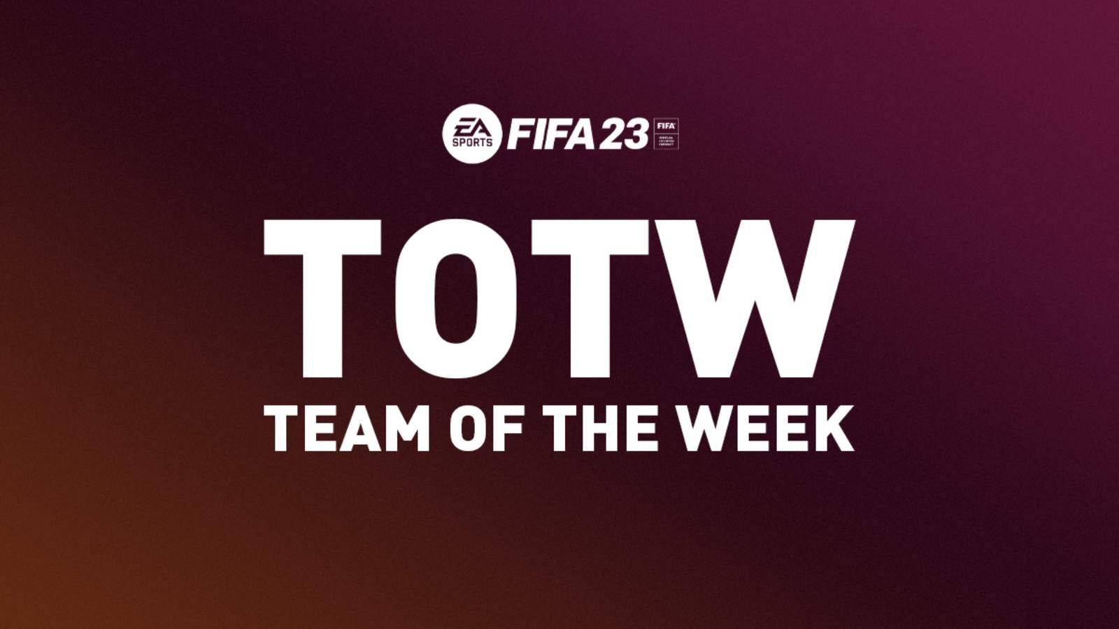 FIFA 23: First Team of the Week Items are Out Next Week! Receivable on Launch Date