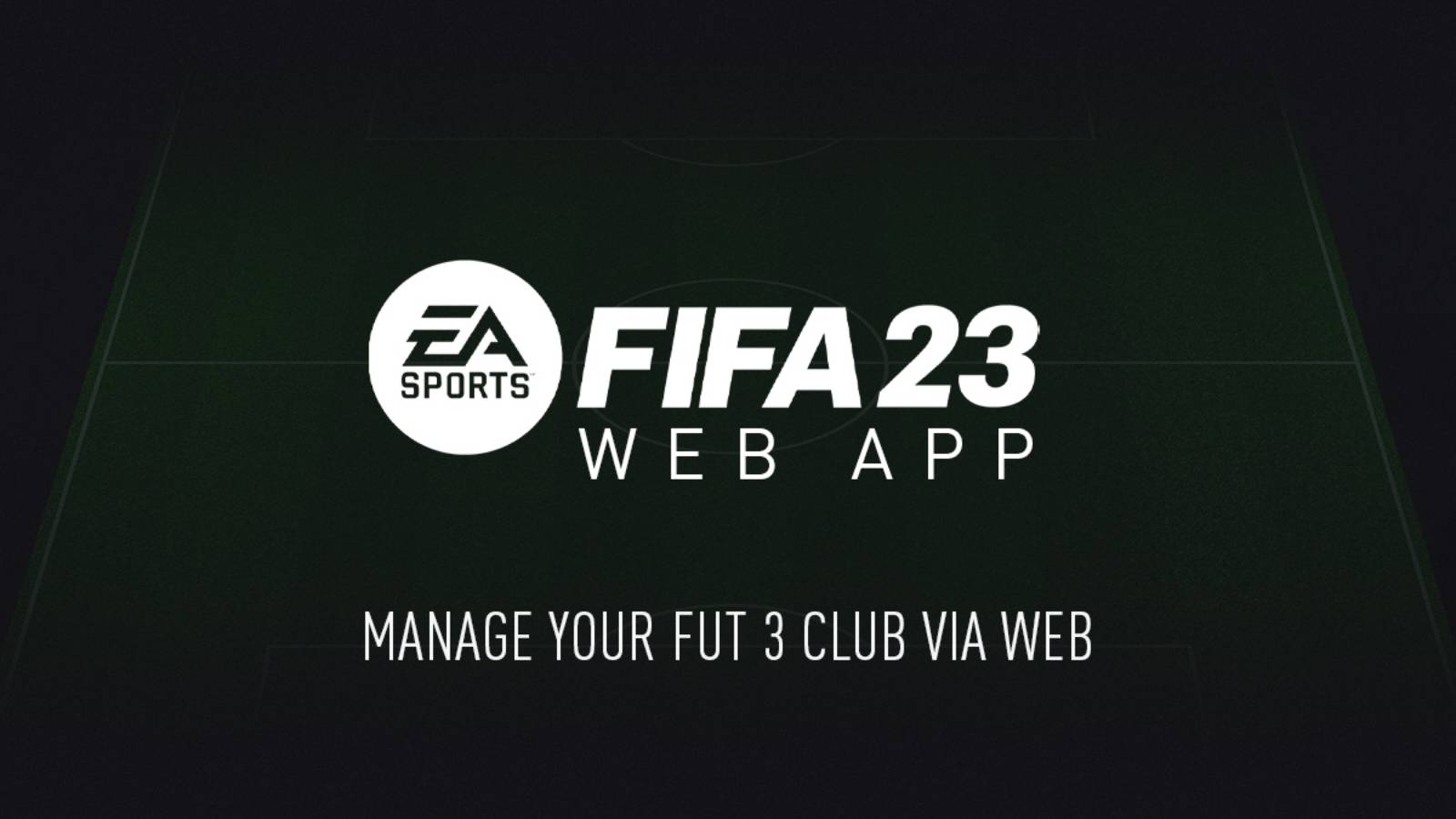 FIFA 23 Web App: Essential Tips to Start Your New FUT Season With a Bang