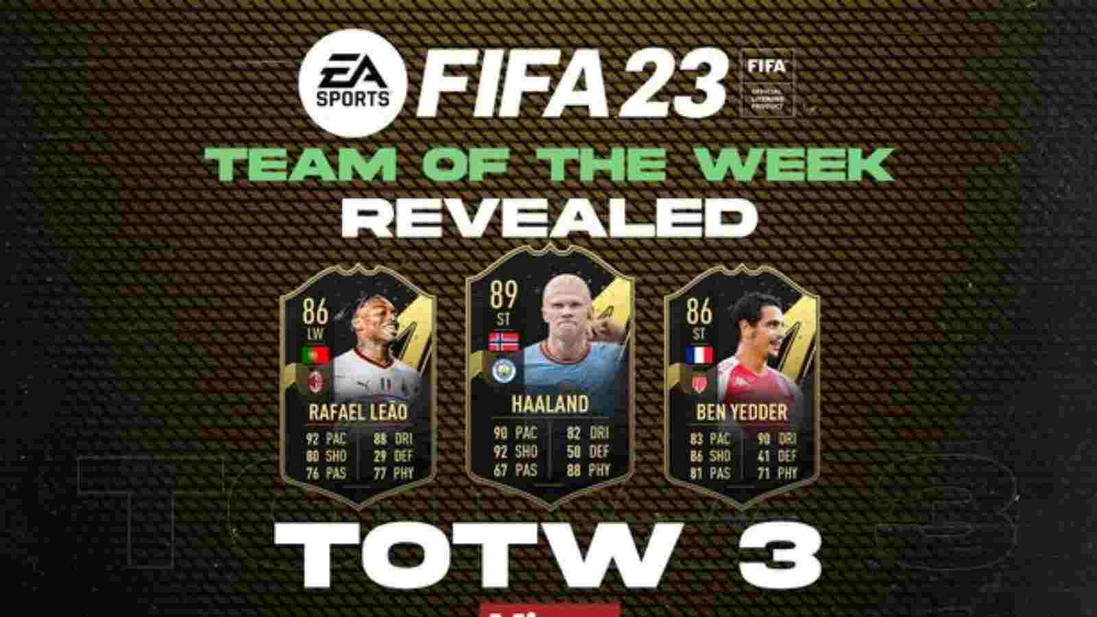 FIFA 23 Team of the Week 3 (TOTW 3) is Live With Haaland Heavily Boosted