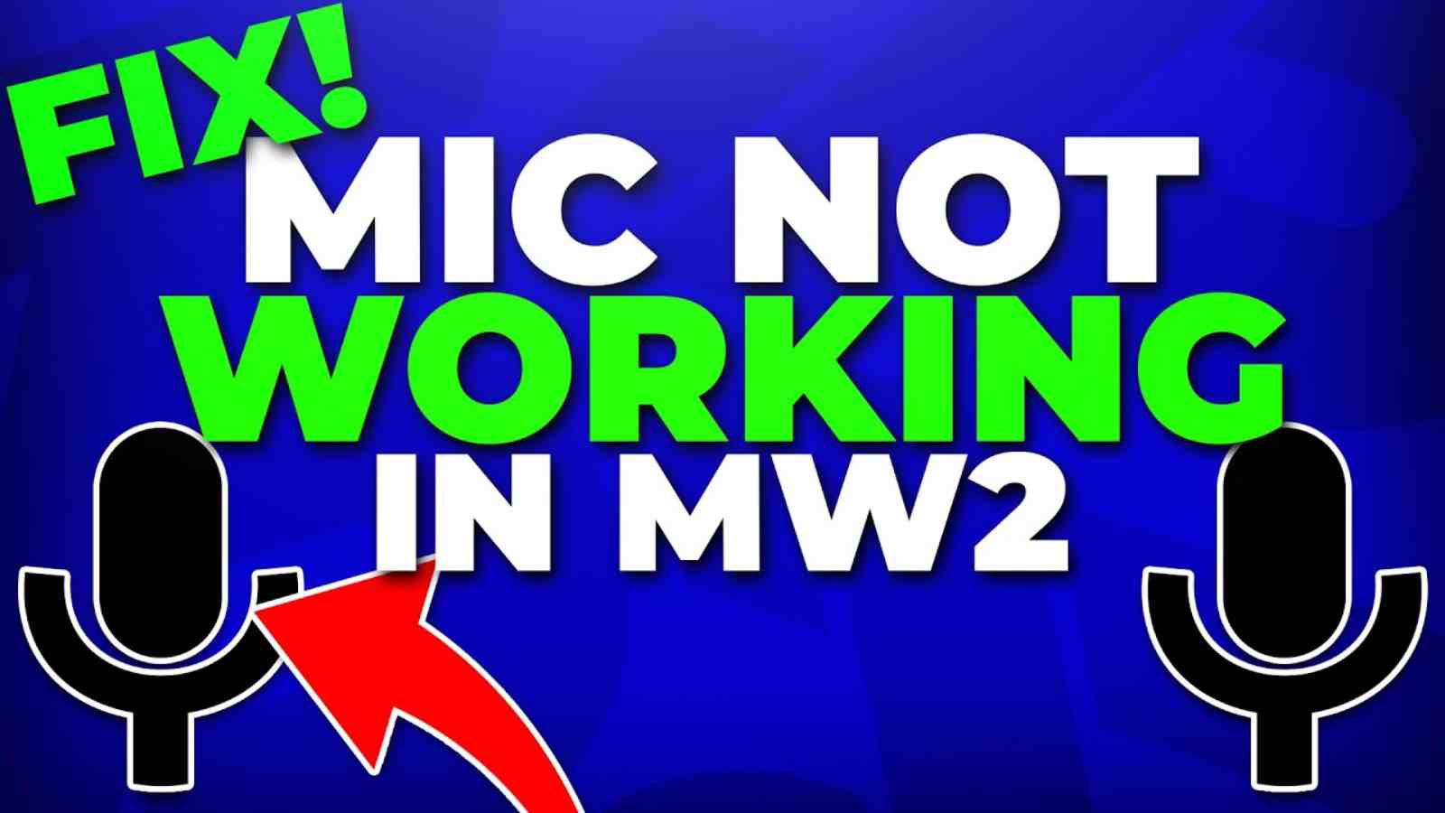 How to Fix the “Mic Not Working” Error in Call of Duty: Modern Warfare 2