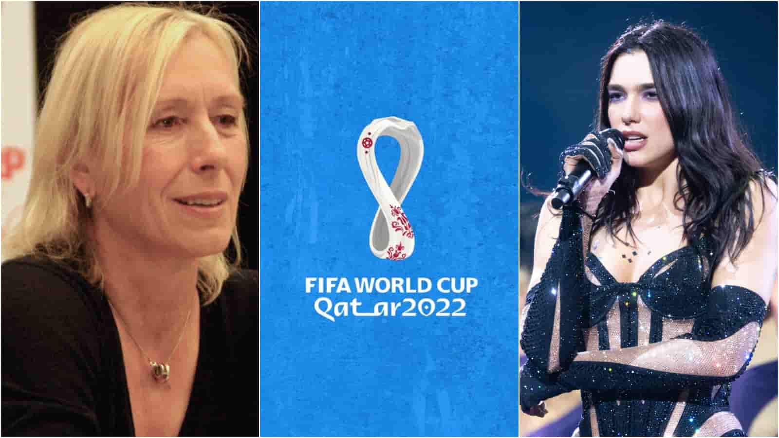 Martina Navratilova lauds Dua Lipa for refusing to perform at the 2022 FIFA World Cup citing human rights violations in Qatar