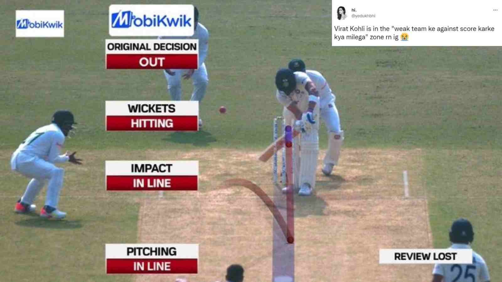 “Kohli will score ton when India has lost the series”- Twitter reacts as Virat Kohli gets out cheaply for lbw off Taijul Islam’s over