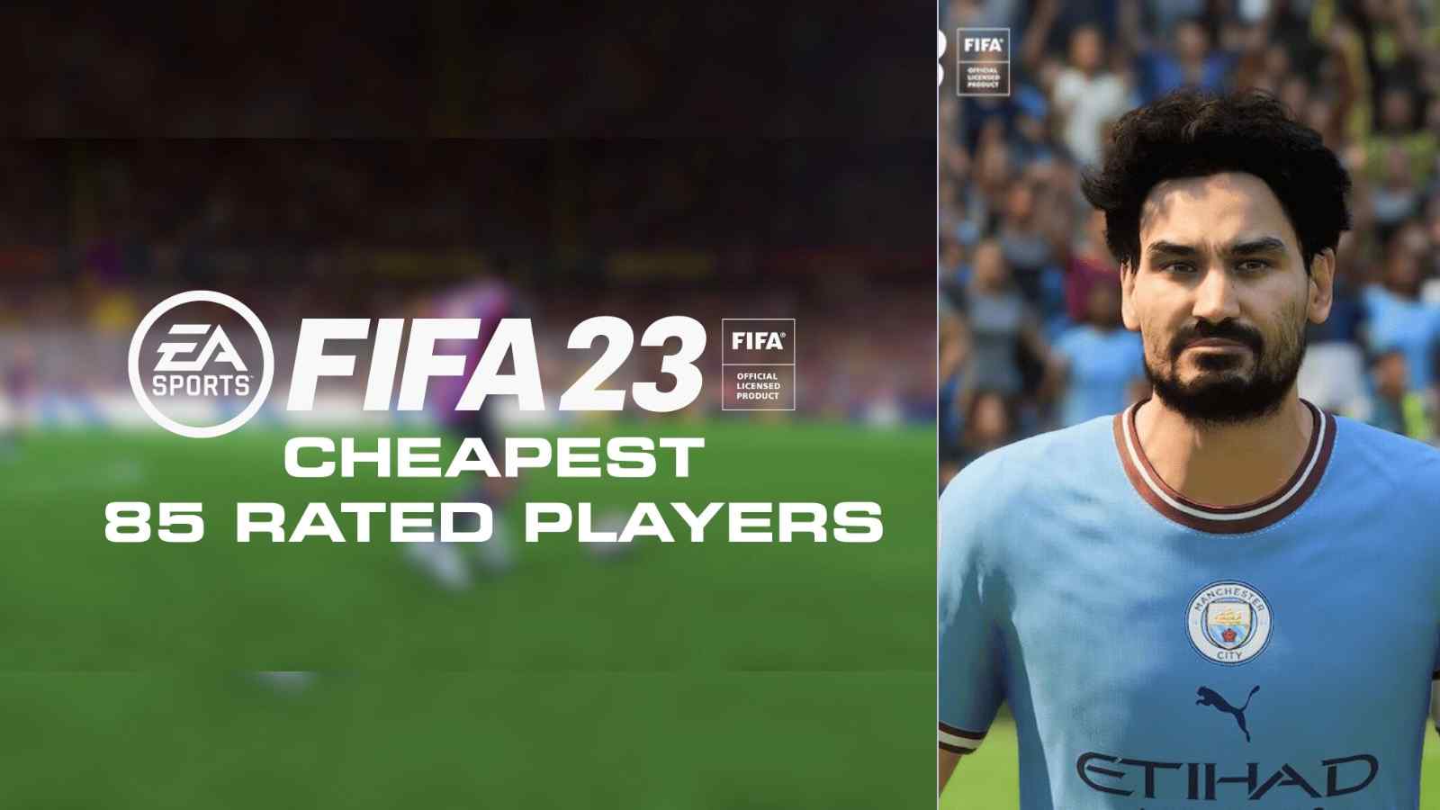 Top 7 cheapest 85 rated FIFA 23 players in 2022